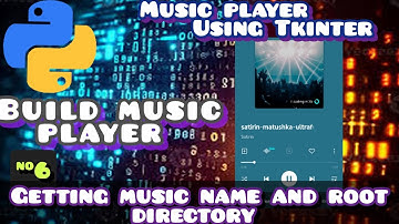 How to Create Music Player Using Python with Tkinter | Getting Music
