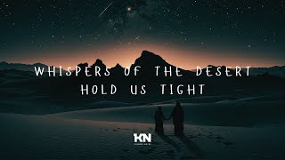 Kindred Notes - Whispers of the Desert