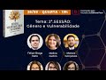 "Parte ll de Lançamento do Livro:"Gênero, Vulnerabilidade e Autonomia: Repercussões Jurídicas"