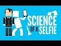 The Science Behind A Selfie