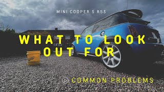 Common problems to look out for when buying a 2002-2006 Mini Cooper S R53 W11