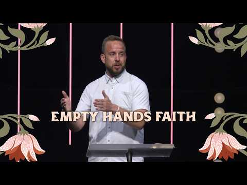 Empty Hands Faith // ROMANS
