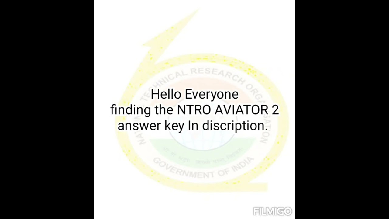 NTRO Aviator 2 exam CONDUCTED ON 5th of March 2023, Answer Key