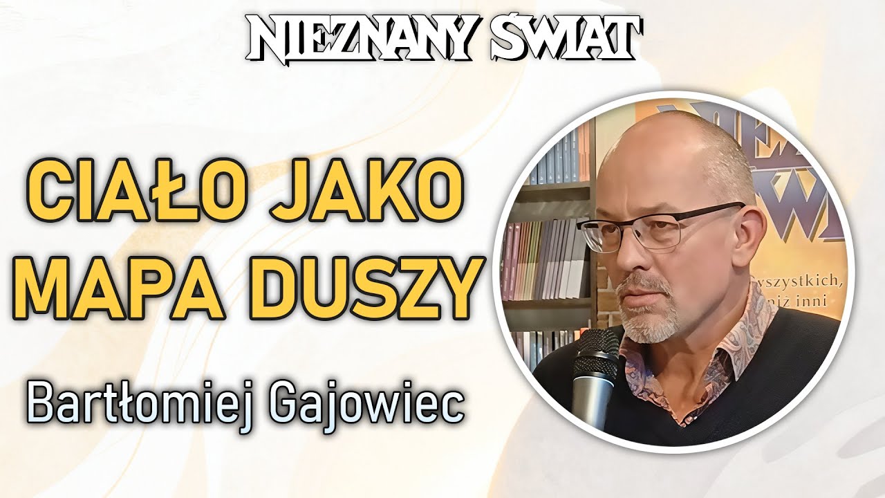 Ciało jako mapa duszy. Spotkanie z Bartłomiejem Gajowcem