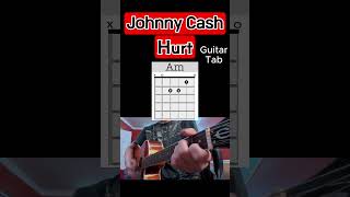 Hurt – Johnny Cash / Nine Inch Nails | Guitar TAB Lesson