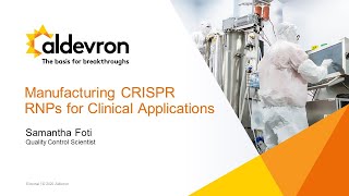 Manufacturing CRISPR RNPs for Clinical Applications Guide