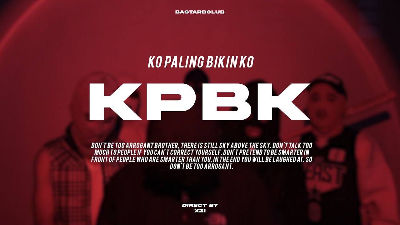 BASTARD CLUB - KPBK ( OFFICIAL MUSIC VIDIO )