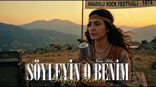 Söyleyin O Benim Gökyüzüm Güneşim Psychedelic Anatolian Rock (Prod. Noirvibe)