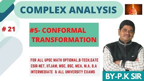 || CONFORMAL & ISOGONAL || COMPLEX ANALYSIS || MATHS BY --P.K.MISHRA SIR