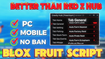 🎈New Update Gravity Hub Blox Fruits Script - Auto Fishing, Auto Farm, Aimbot & More!