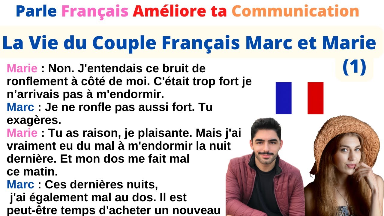 Apprends à parler Français avec la vie du couple FRANÇAIS Marc et Marie