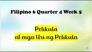 Pelikula at Uri ng Pelikula para sa Ikaanim na Baitang