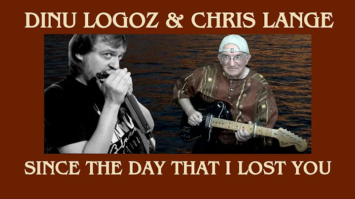 Dinu Logoz and Chris Lange - SINCE THE DAY THAT I ...