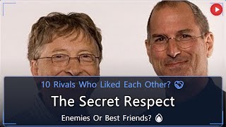 Top 10 Historical Rivals Who Actually Respected Each Other 🤝🔥