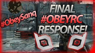 @Sanqzc - FINAL #ObeyRC RESPONSE [OBRC]
