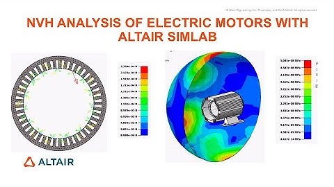 NVH Analysis of Electric Motors with Altair SimLab