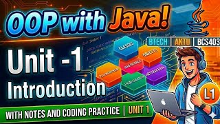 Unit 1 OOP WITH JAVA ONE SHOT|| Btech AKTU|| BCS403 || object oriented programming with Java course 