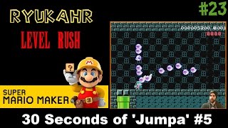 Super Mario Maker | Level Rush Episode 23 | 30 Seconds of 'Jumpa' #5