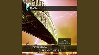 Video thumbnail of "David Salow - Dark Lightning (Lost Days Remix)"