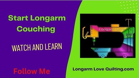 Start Longarm Couching