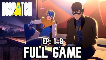 Dispatch: FULL GAME Walkthrough [Episode 1-8] (All Episodes)