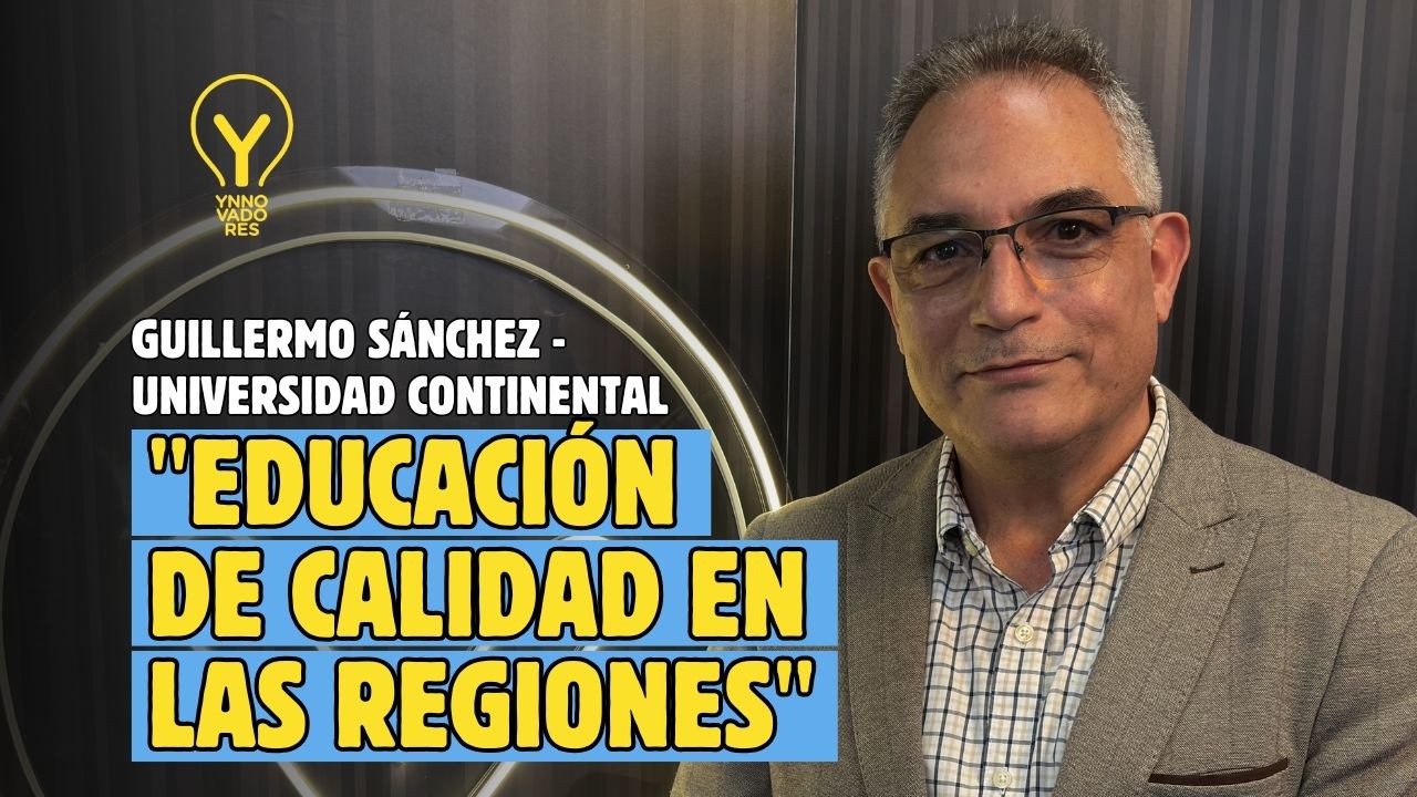 ¿Por qué el Perú NO avanza en innovación? | Universidad Continental en Ynnovadores