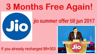 Jio Summer Surprise Offer Again Free 3 Months,31 march 2017 evening news