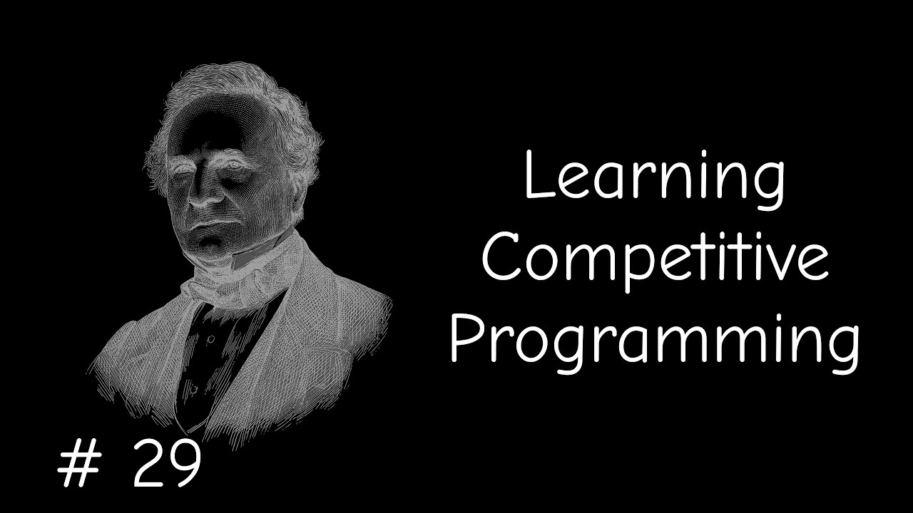 CF Contest E-181 Analysis | Learning Competitive Programming in C++ | Part-29 | STREAM 