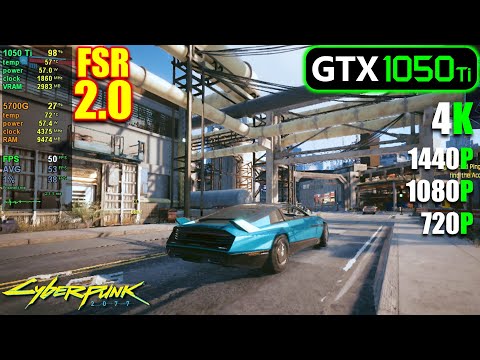 GTX 1050 Ti | Cyberpunk 2077 + FSR 2.0
