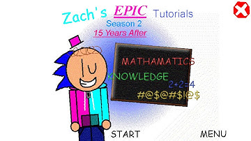 Zachs Epic Tutorials Season 2 Chapter 1: 15 Years After