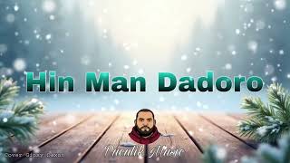 Hin Man Dadoro Cover Gipsy Daxon Puculik Music Ai 2026