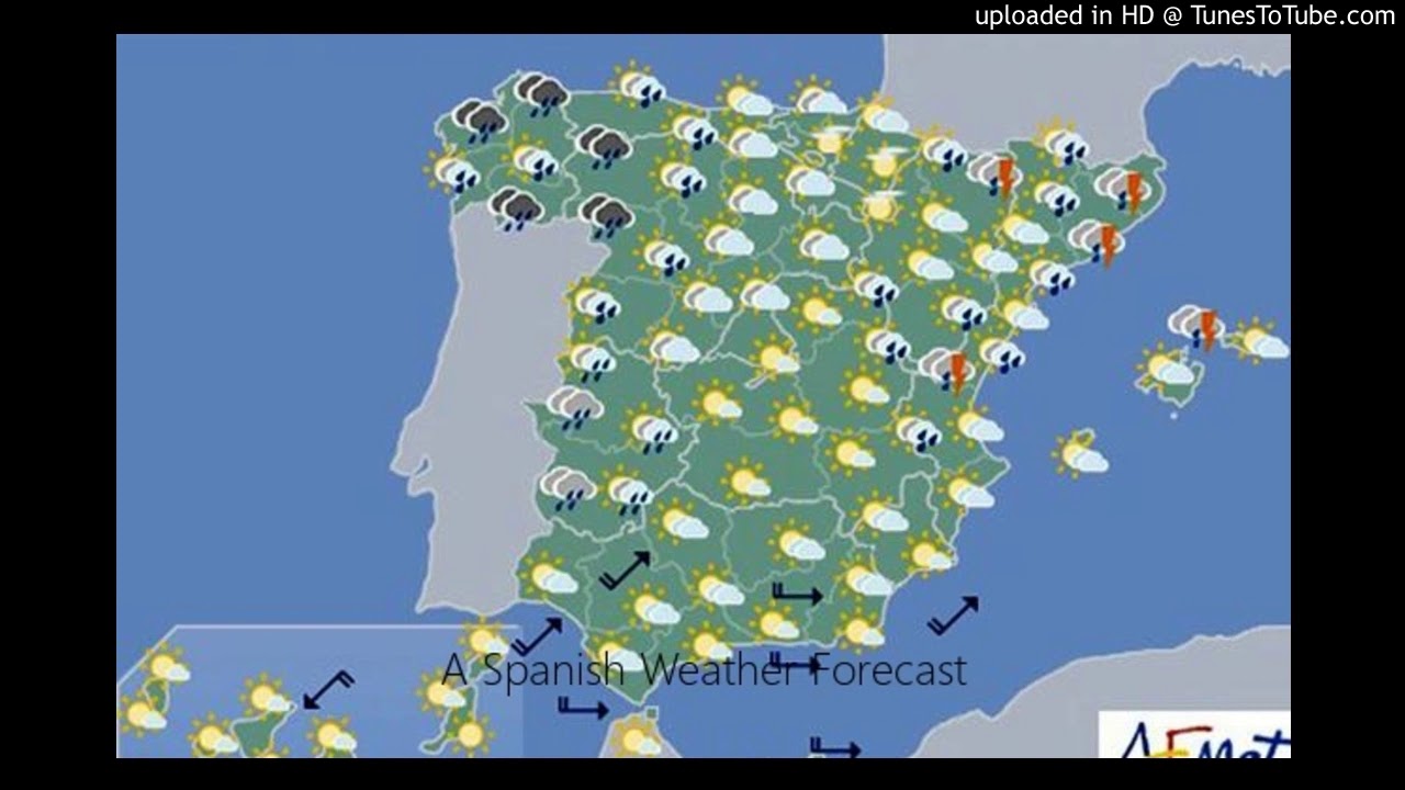 A Spanish Weather Forecast - YouTube