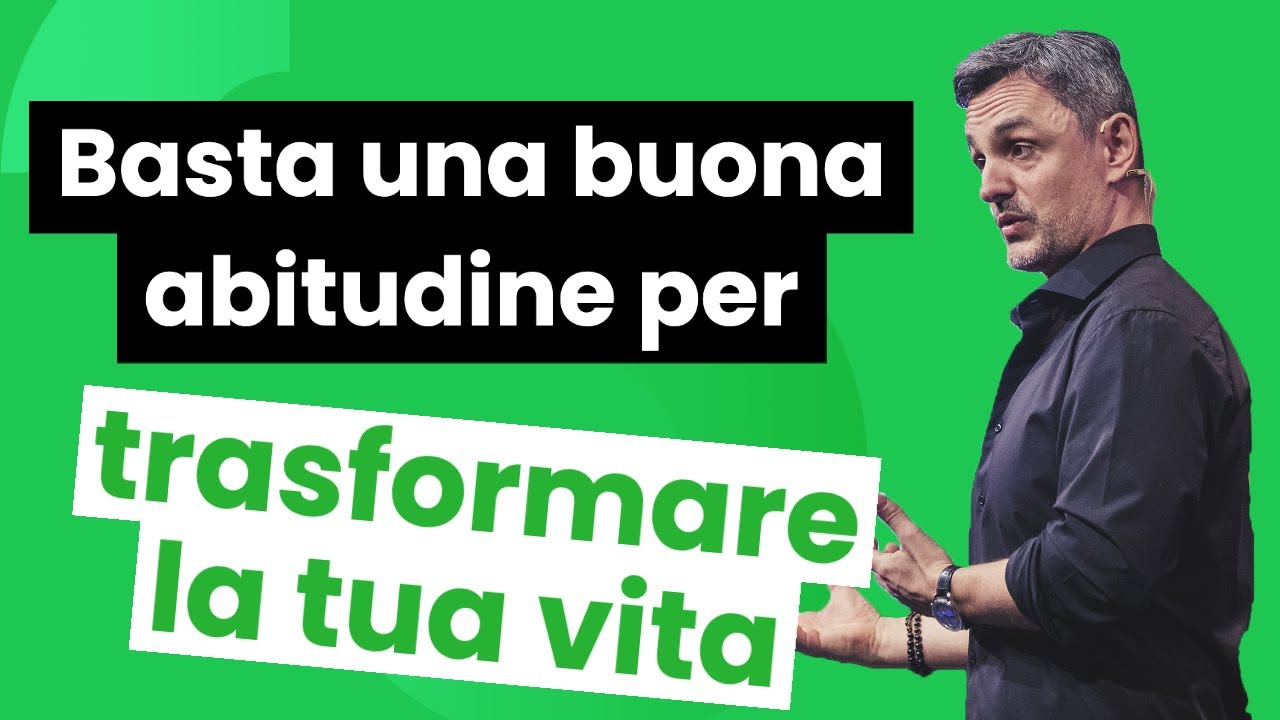 Come adottare delle buone abitudini per affrontare un cambiamento | Filippo Ongaro