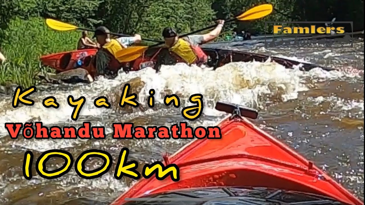 Kayaking Võhandu Marathon 100km 2021 | Võhandu Maraton 2021