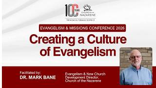 Creating a Culture of Evangelism  [Part 1] - Dr. Mark Bane - Evangelism Conference 2026 - COTNTT