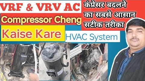 VRV & VRF AC Compressor Cheng Kaise Kare ll HOW To VRV AC compressor Cheng @munna.technicalvlogs