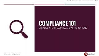 Compliance 101   Deep Dive Disclosures and Authorizations