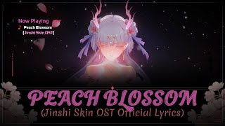 Peach Blossom (Lyrics   English Translation) | Jinshi Premium Outfit OST | Wuthering Waves OST