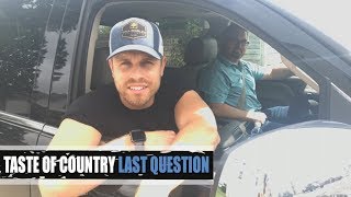 Dustin Lynch Was a Teenage Romeo - Last Question