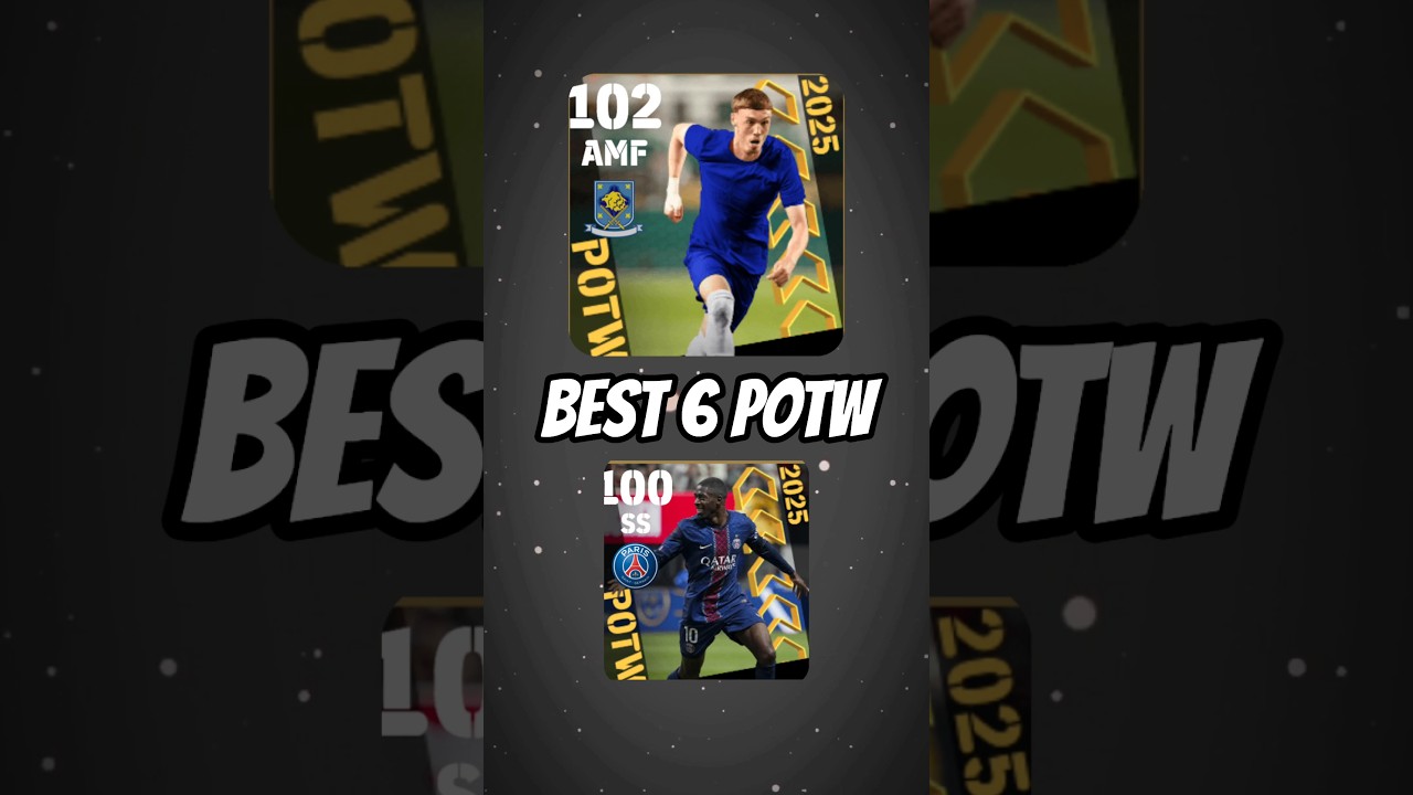 Top 6 POTW Cards This Week 🔥 | eFootball 2025 Mobile 