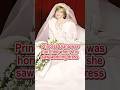 Princess Diana was horrified when she saw wedding dress#Princess#Diana#wedding dress#shorts