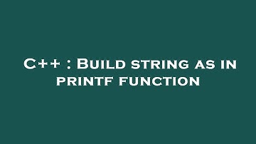 C++ : Build string as in printf function