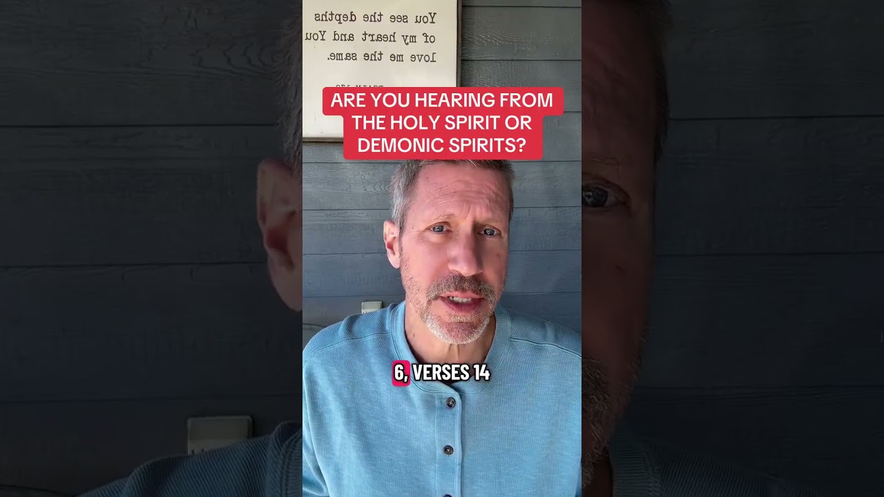 Are you hearing from the Holy Spirit or demonic spirits? 