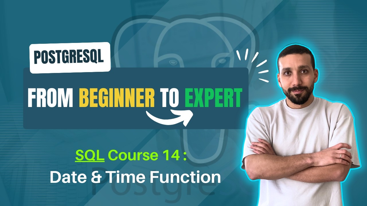 PostgreSQL Course 14: Date & Time Functions | دوال التاريخ والوقت #sql #postgresql  #datetime #2026