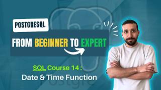 PostgreSQL Course 14: Date & Time Functions | دوال التاريخ والوقت #sql #postgresql #datetime #2026