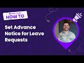 How to Require Advance Notice for Leave with Vacation Tracker