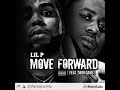 Lil P Move Forward Feat Twin Gang Official Audio mp3