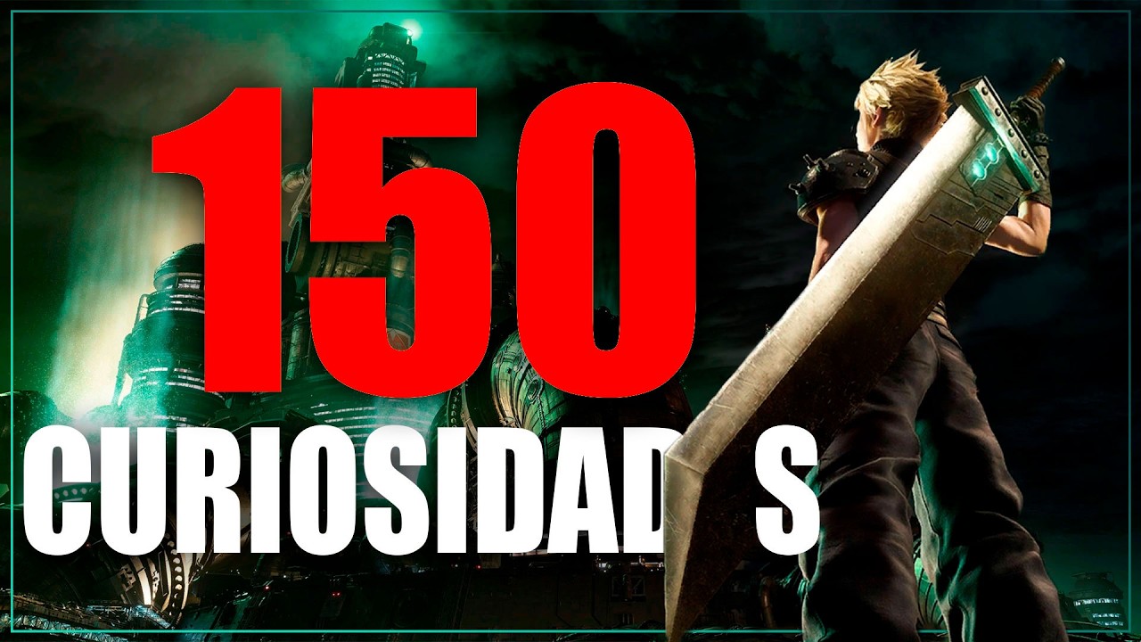 150 CURIOSIDADES de FF7 REMAKE ☄