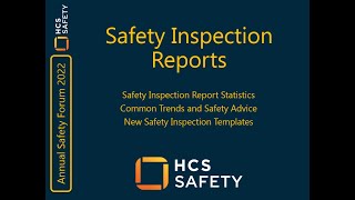 2022 Safety Forum #3 Site Inspections Report