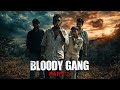 BLOODY GANG PART 2 the revenge Video by DO NOT CROSS | DNC | Action | #shortfilm #comedy #action